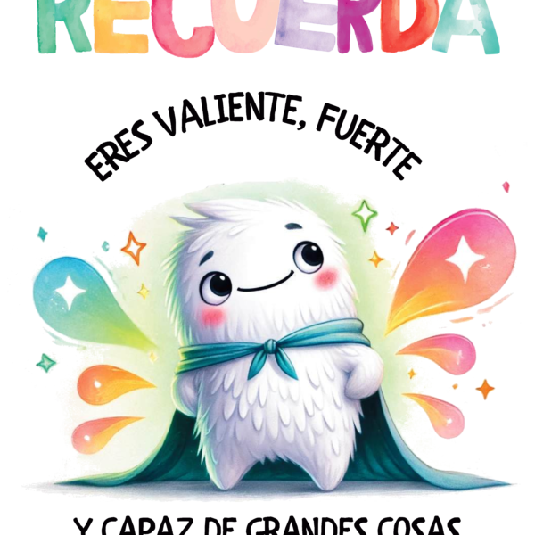 Lámina 'Recuerda, eres valiente, fuerte y capaz de grandes cosas'